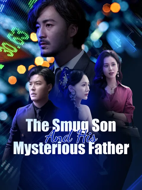 The Smug Son and His Mysterious Father poster