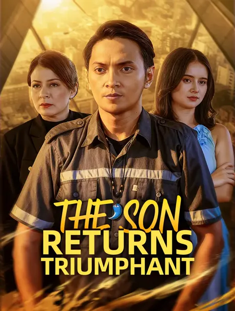 The Son Returns Triumphant poster