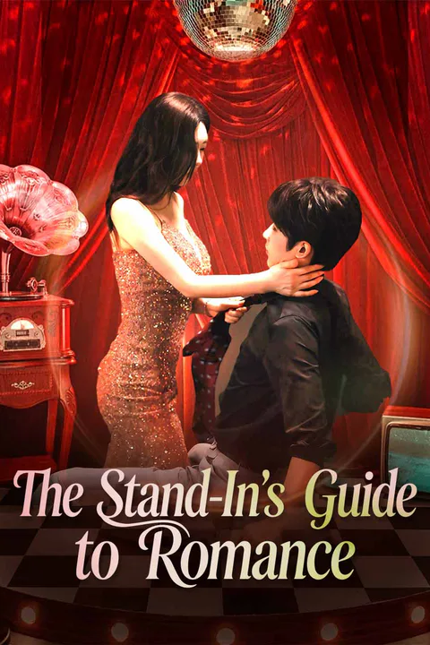 The Stand-In's Guide to Romance poster