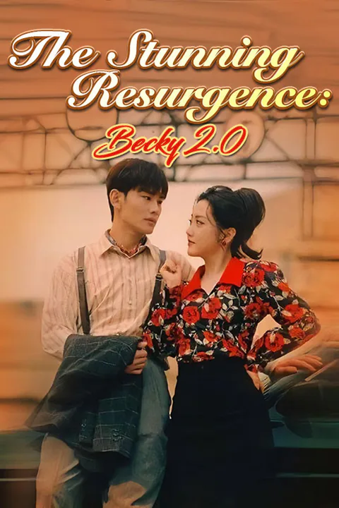 The Stunning Resurgence: Becky 2.0 poster