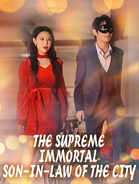 The Supreme Immortal Son-in-Law of the City poster