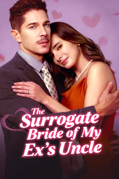 The Surrogate Bride of My Ex's Uncle poster