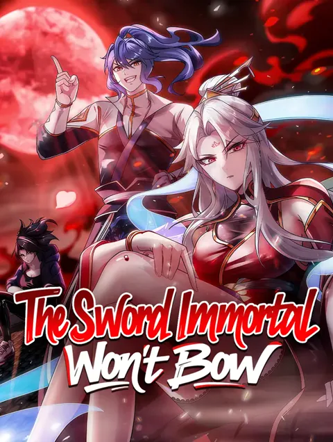 The Sword Immortal Won't Bow poster