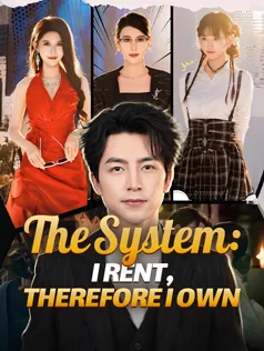 The System: I Rent, Therefore I Own poster