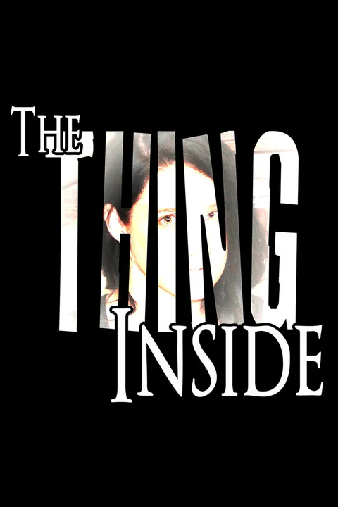 The Thing Inside [Original] poster