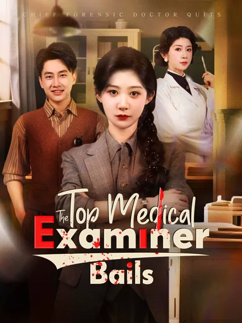 The Top Medical Examiner Bails poster