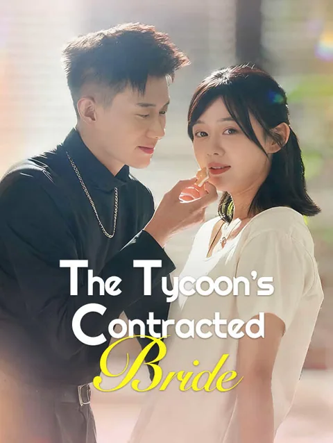 The Tycoon’s Contracted Bride poster
