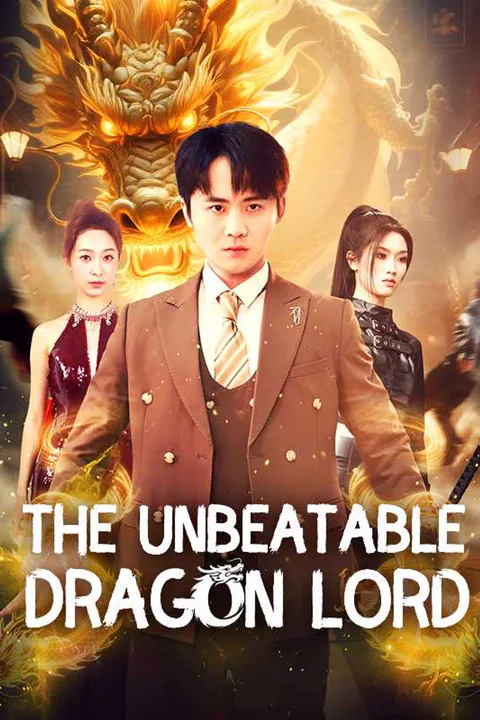 The Unbeatable Dragon Lord poster