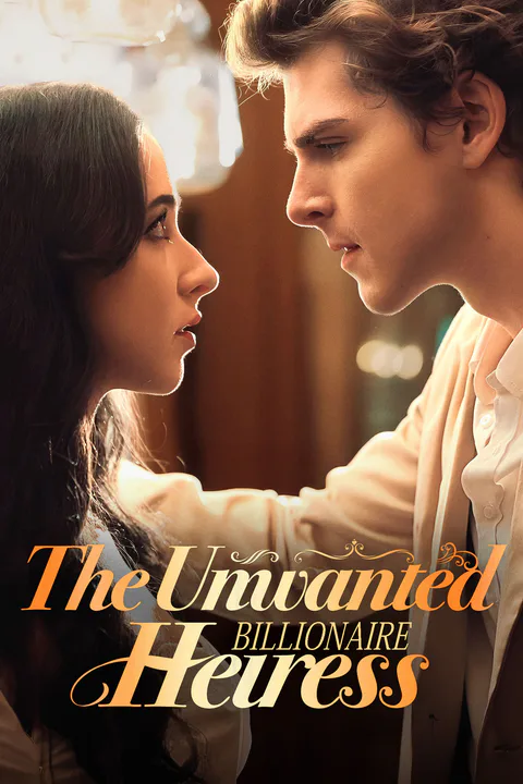 The Unwanted Billionaire Heiress poster