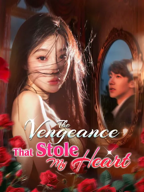 The Vengeance That Stole My Heart poster