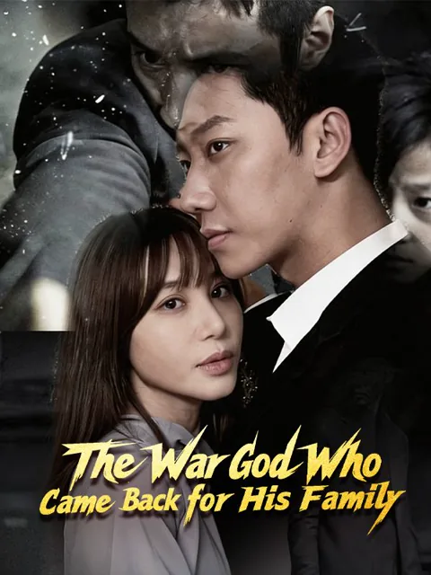 The War God Who Came Back for His Family poster