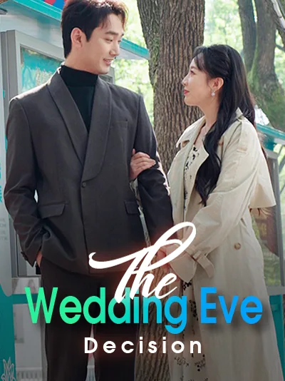 The Wedding Eve Decision poster