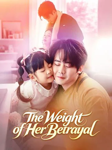 The Weight of Her Betrayal poster