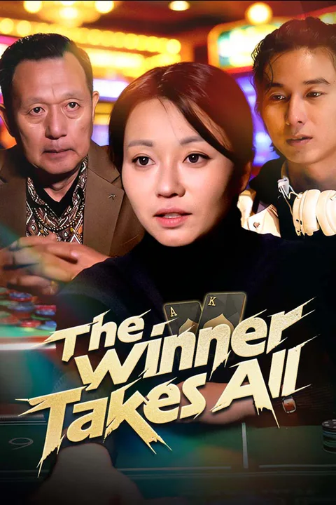 The Winner Takes All poster