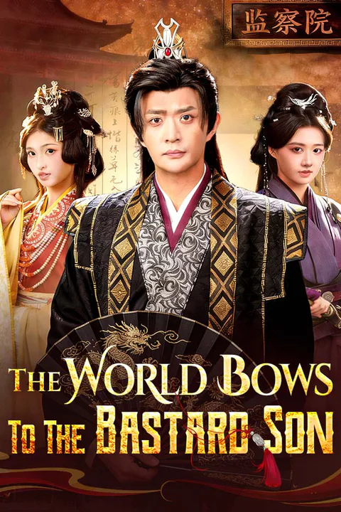 The World Bows To The Bastard Son poster