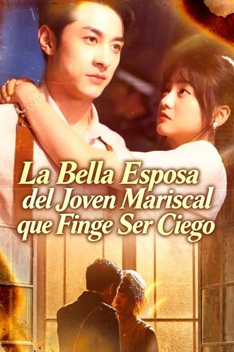 The Young Marshal’s Feigning-Blind Beloved Wife poster