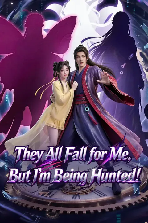They All Fall for Me, But I'm Being Hunted! poster