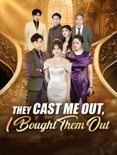 They Cast Me Out, I Bought Them Out poster