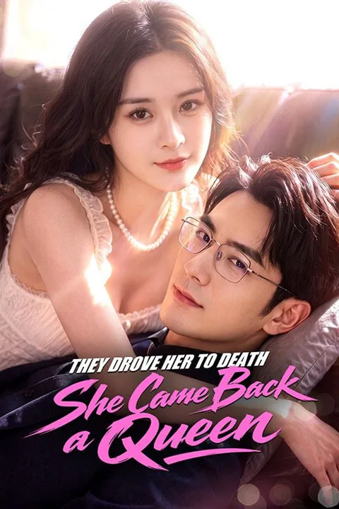 They Drove Her to Death, She Came Back a Queen poster
