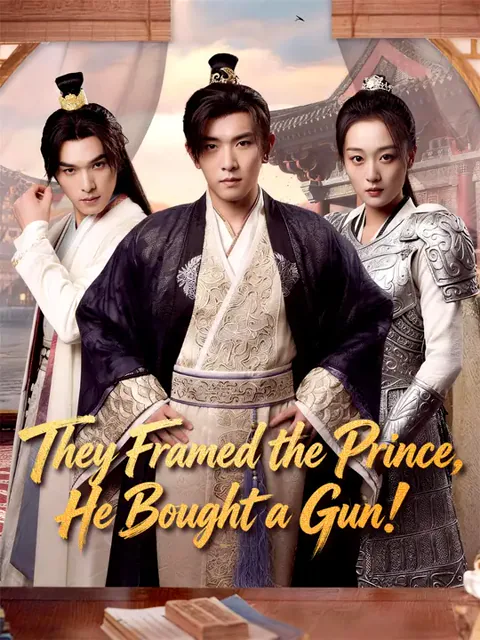 They Framed the Prince, He Bought a Gun! poster