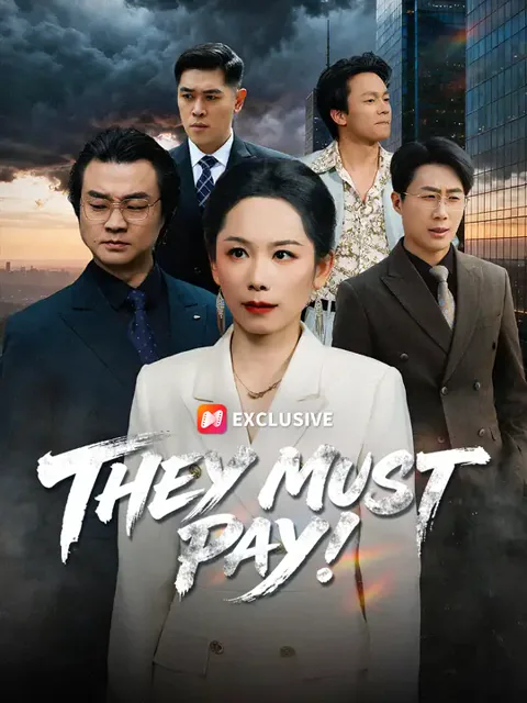 They Must Pay! poster