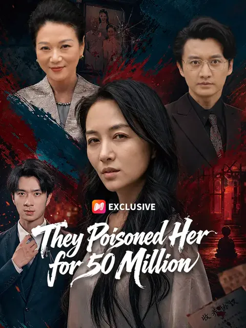 They Poisoned Her for 50 Million poster
