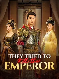 They Tried to Kill the Emperor poster