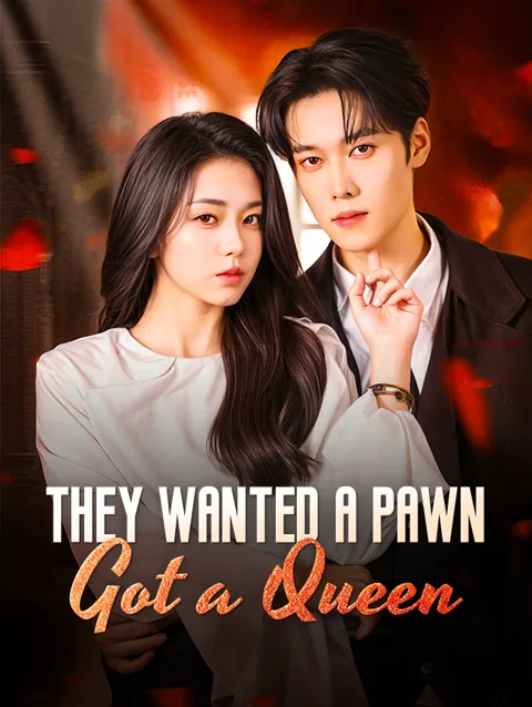They Wanted a Pawn, Got a Queen poster