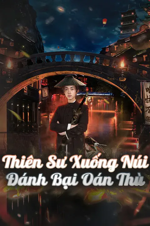 Poster Thiên Sư Xuống Núi Đánh Bại Oán Thù