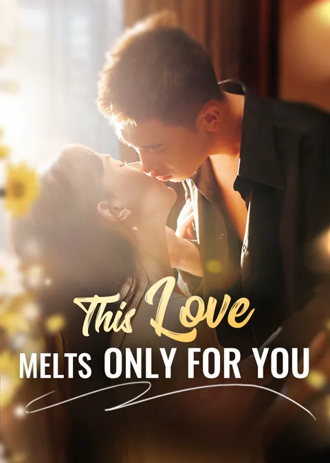 This Love Melts Only for You poster