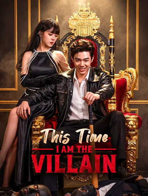 This Time, I Am the Villain(Dubbed) poster