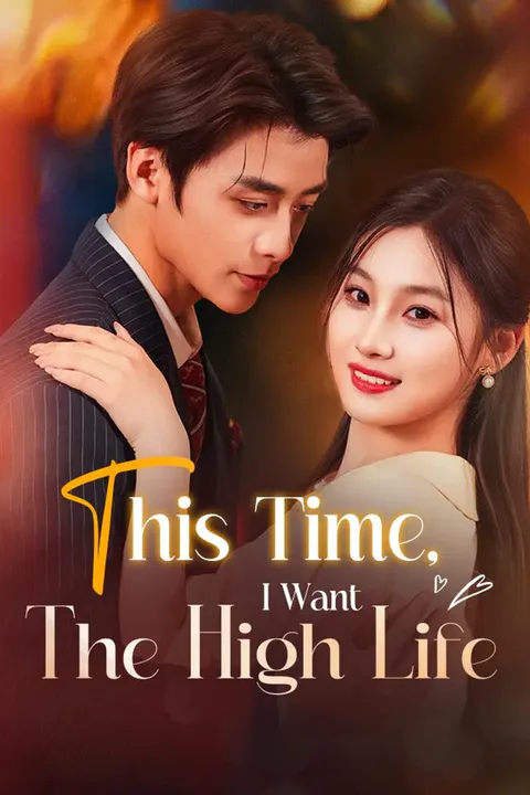 This Time, I Want The High Life poster
