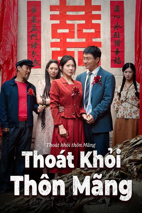 Poster Thoát khỏi thôn Mãng