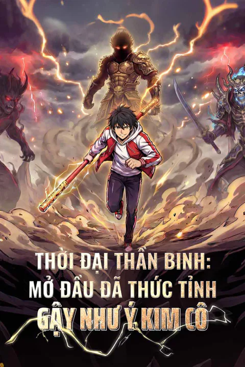 Poster Thời Đại Thần Binh: Mở Đầu Đã Thức Tỉnh Gậy Như Ý Kim Cô