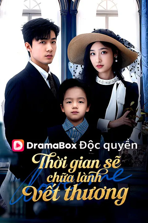 Poster Thời gian sẽ chữa lành vết thương