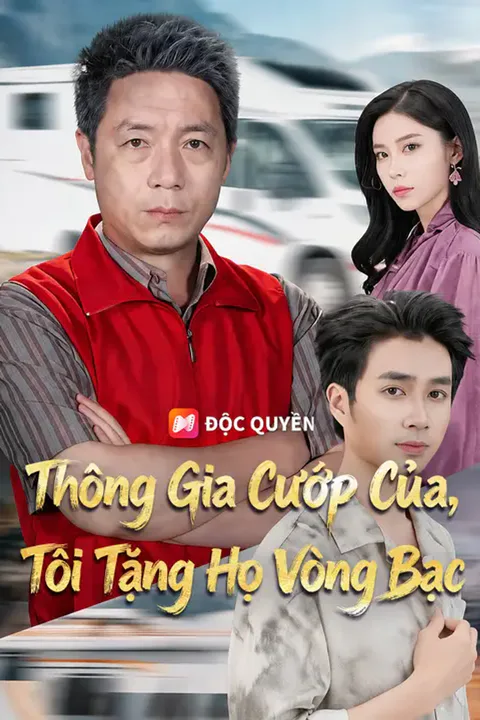Poster Thông Gia Cướp Của, Tôi Tặng Họ Vòng Bạc