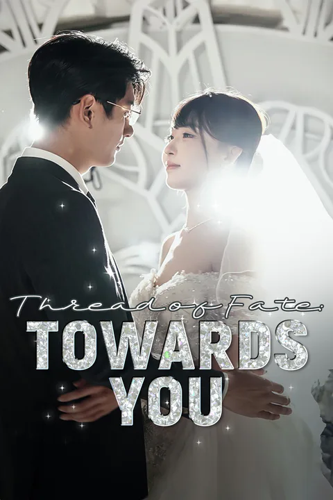 Thread of Fate: Towards You poster