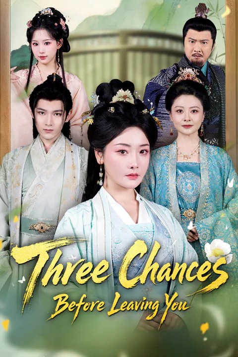 Three Chances Before Leaving You [Dubbed] poster