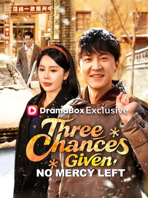 Three Chances Given, No Mercy Left poster