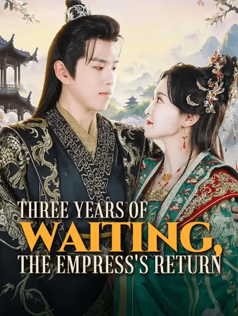 Three Years of Waiting, The Empress's Return poster