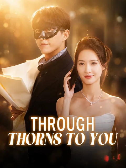 Through Thorns to You poster