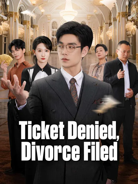 Ticket Denied, Divorce Filed poster