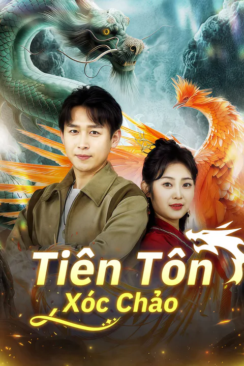 Poster Tiên Tôn Xóc Chảo