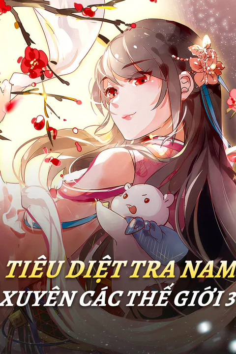 Poster Tiêu Diệt Tra Nam Xuyên Các Thế Giới 3
