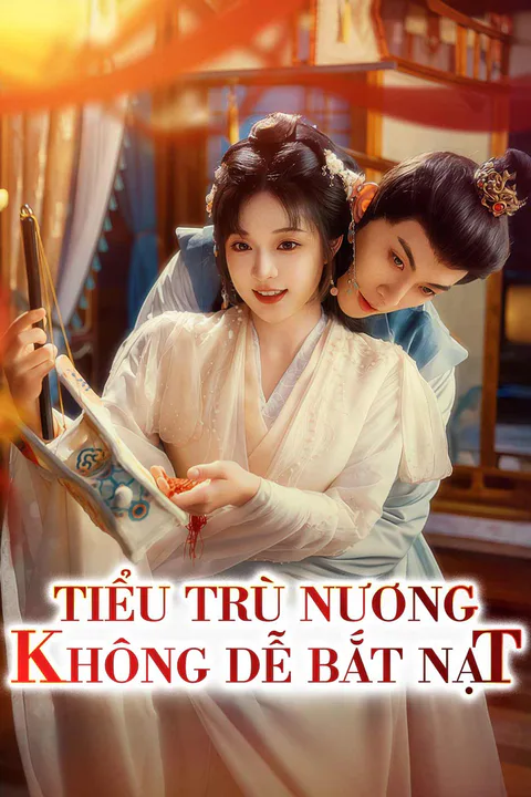 Poster Tiểu Trù Nương Không Dễ Bắt Nạt