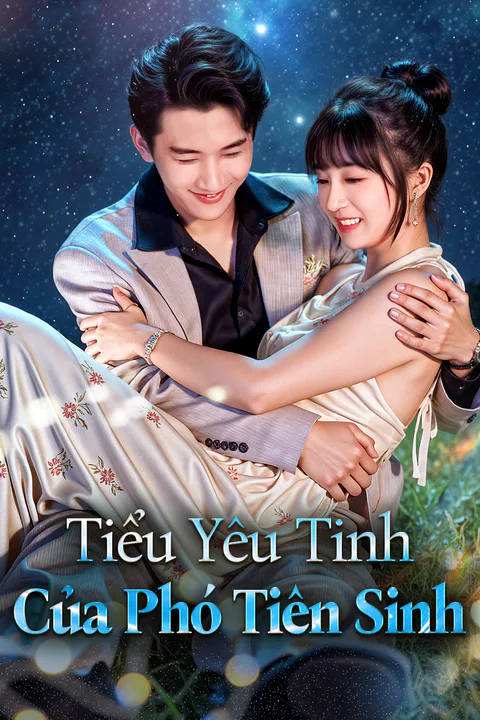 Poster Tiểu Yêu Tinh Của Phó Tiên Sinh