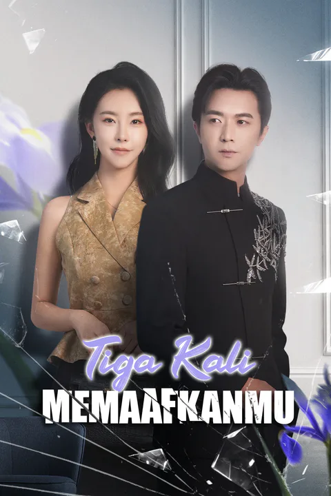 Poster Tiga Kali Memaafkanmu