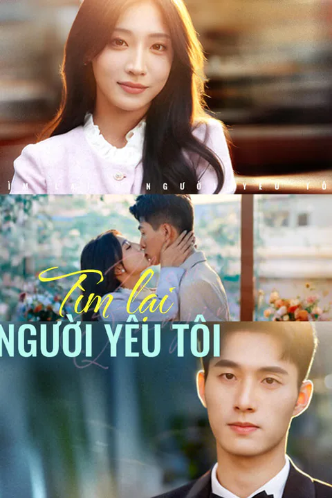 Poster Tìm lại người yêu tôi