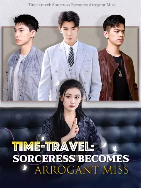 Time-travel: Sorceress Becomes Arrogant Miss poster