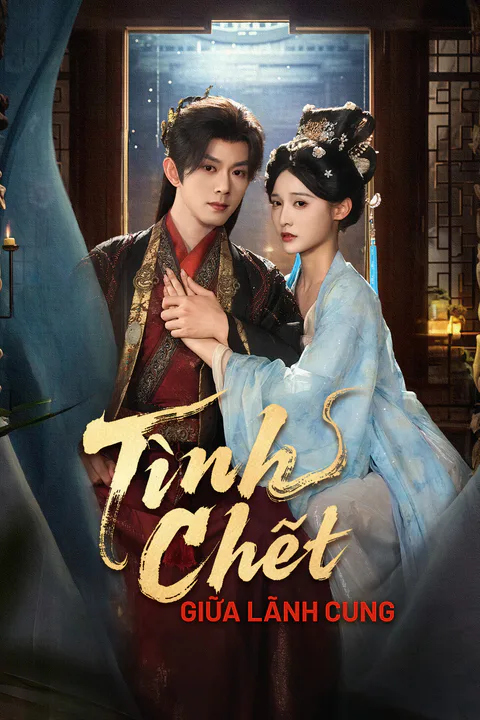 Poster Tình Chết Giữa Lãnh Cung